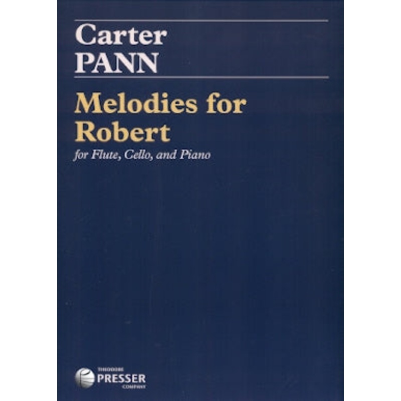 Melodies for Robert (Flute, Cello, Piano)
