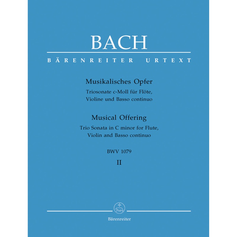 Musical Offering in C minor, BWV 1079, Book 2 (Flute, Violin, Basso Continuo)