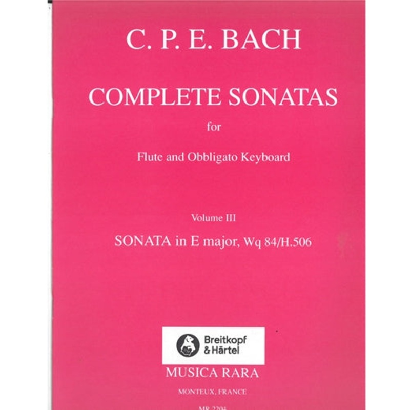 Complete Sonatas for Flute and Keyboard; Vol. 3 – Sonata in E major, Wq 84 (Flute and Piano)