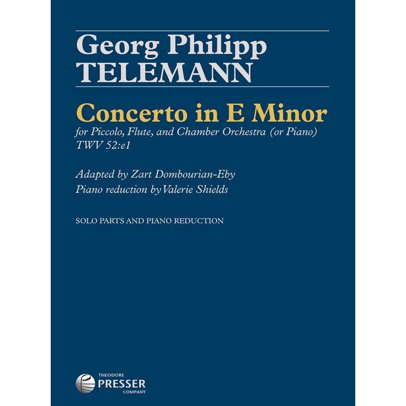 Concerto in E Minor TWV 52:e1 (Piccolo, Flute and Piano)