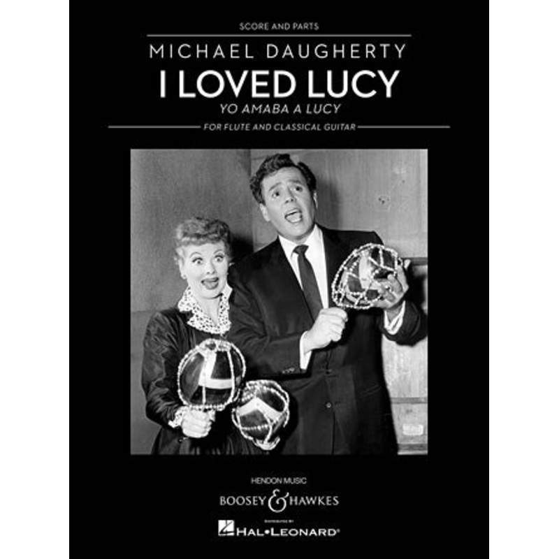 I Loved Lucy, Yo Amaba a Lucy (Flute and Guitar)