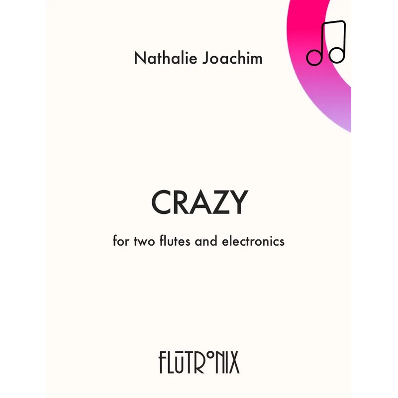 Crazy  (2 flutes and Electronics)