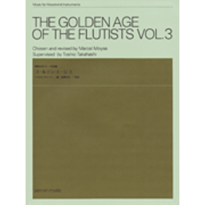 The Golden Age of the Flutists, Vol. 3 (flute and piano)