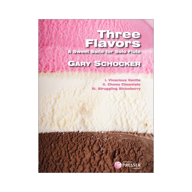 Three Flavors A Sweet Suite (Flute Alone)