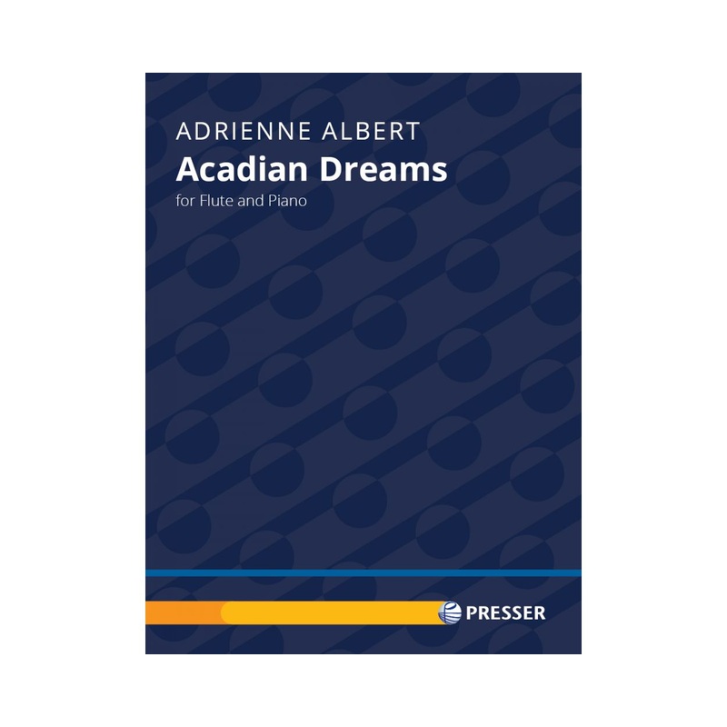 Acadian Dreams (Flute and Piano)