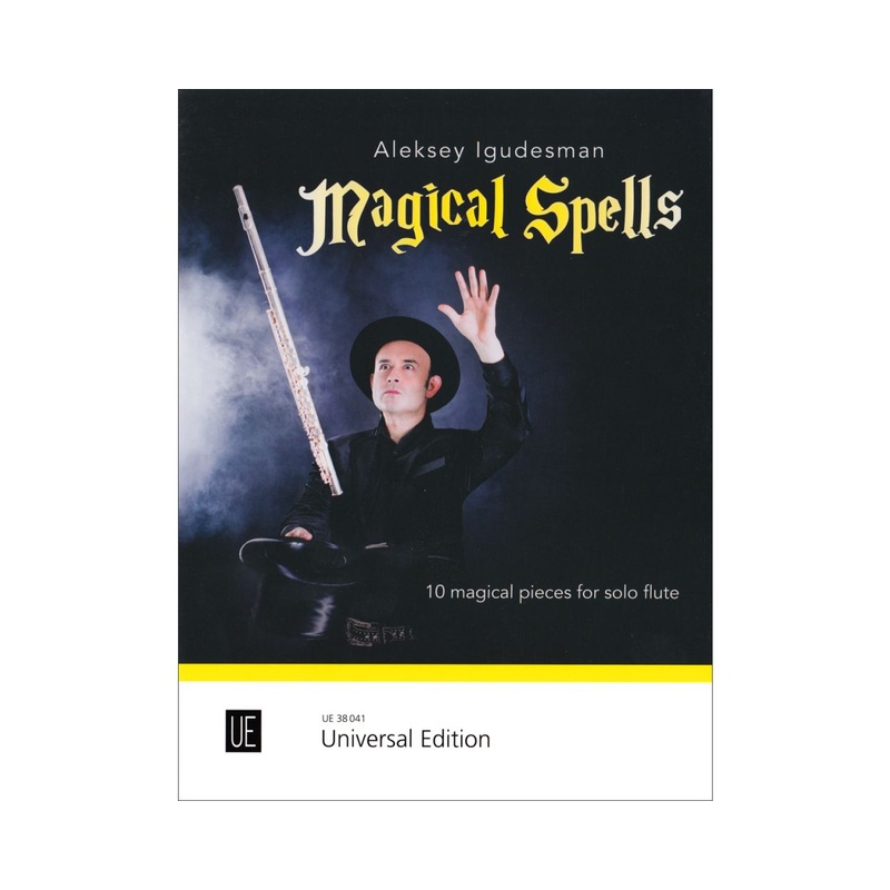 Magical Spells- 10 magical pieces for solo flute