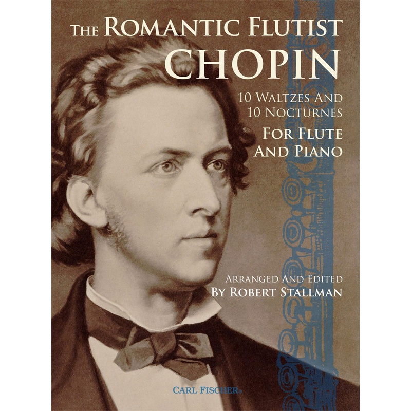 The Romantic Flutist Chopin (Flute and Piano)