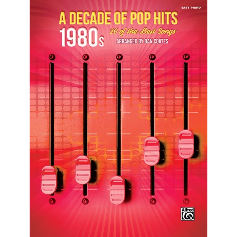 Alfred A-45029 Decade of Pop Hits: 1980s