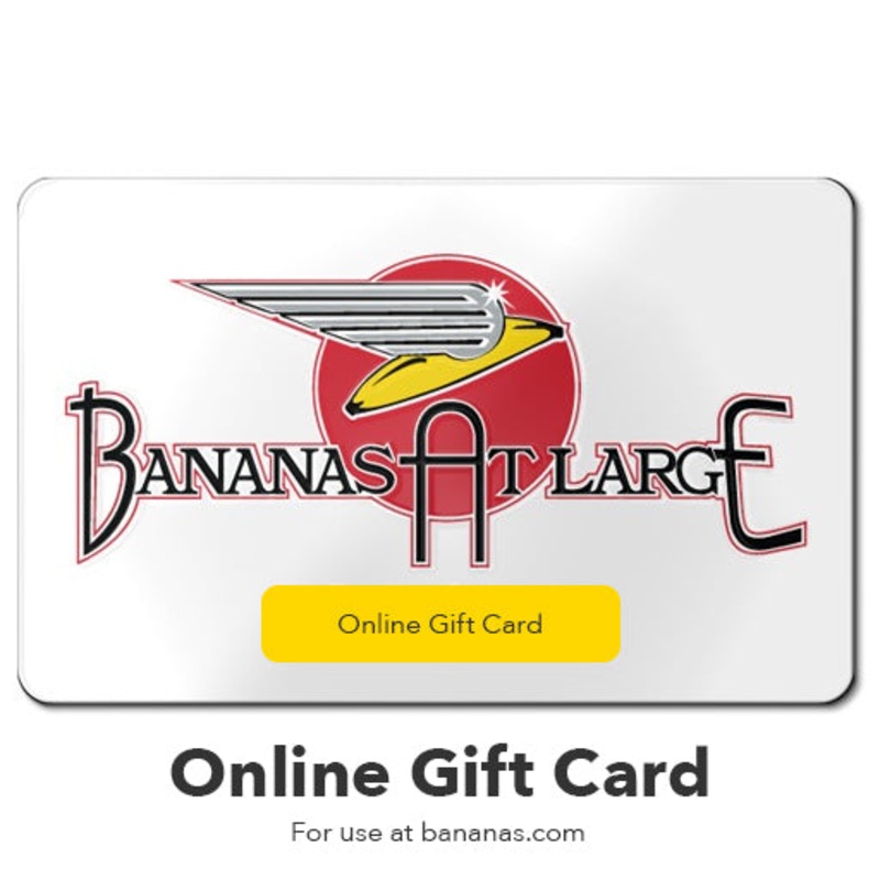 Bananas at Large Online Gift Card – Choose Amount