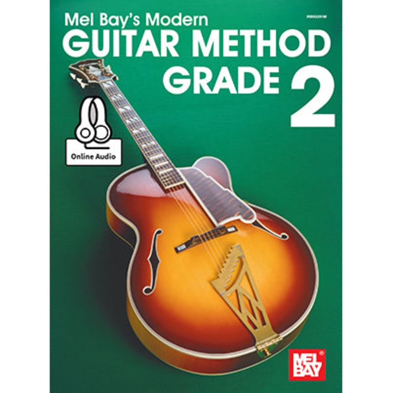 Mel Bay Modern Guitar Method Grade 2 – Book with Online Audio