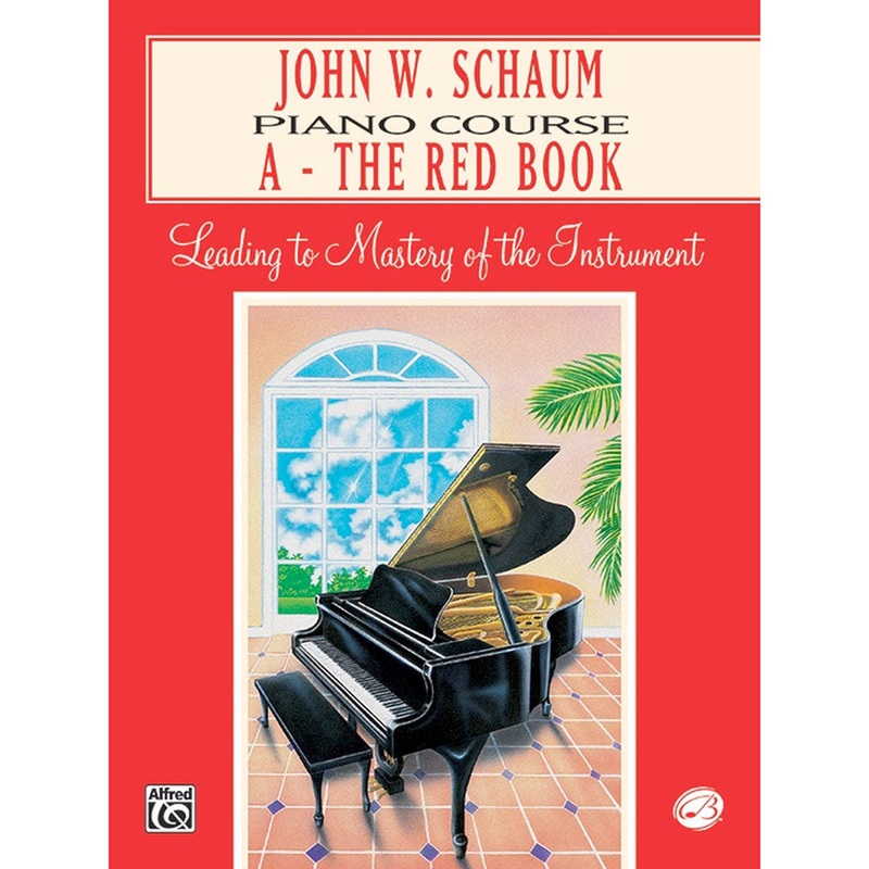 Alfred – 00-EL00166A – John W Schaum Piano Course – The Red Book – Book A