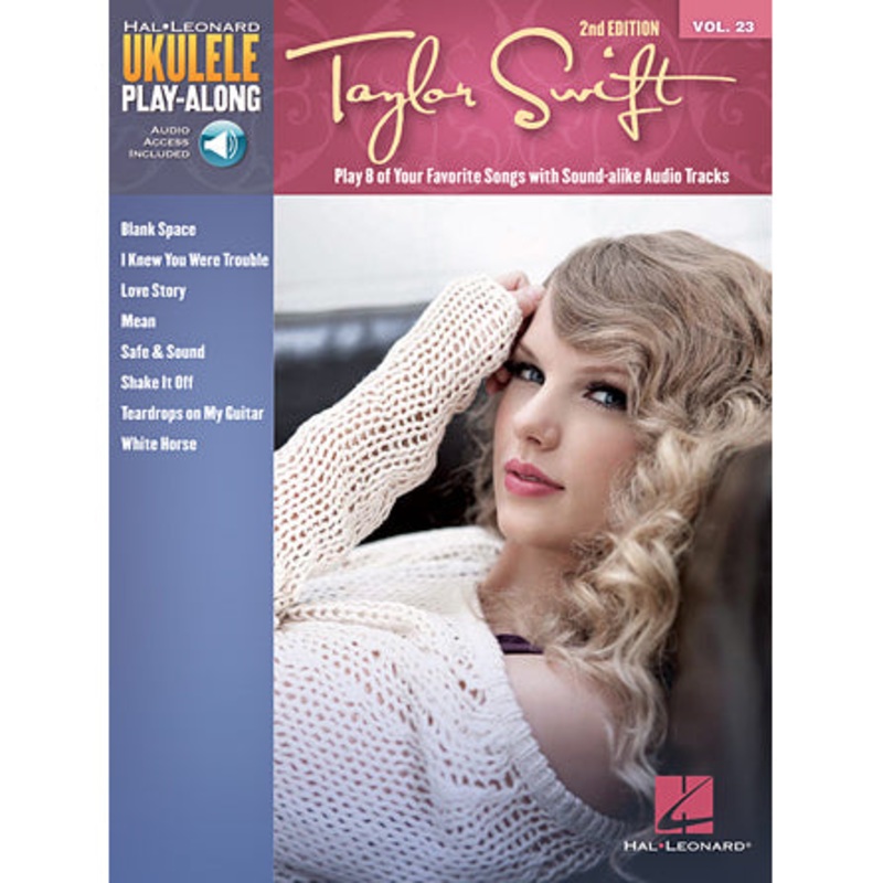 Hal Leonard – HL00221966 – Taylor Swift  2nd Edition Ukulele Play-Along Volume 23